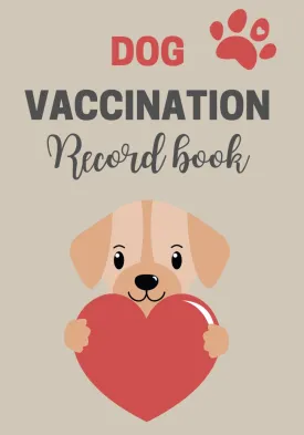 Dog Vaccination Record Book Paperback  March 17, 2024