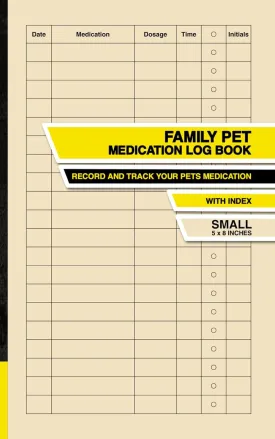 Family Pet Medication Log Book: Record and Track your Pets Medication | With Index | Small Paperback  March 31, 2024