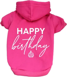 Happy Birthday Pullover Fleece Lined Dog Hoodie Assorted Colors (Hot Pink, Medium 957)